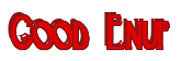 Rendering "Good Enuf" using Deco