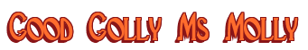 Rendering "Good Golly Ms Molly" using Deco