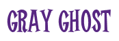 Rendering "Gray Ghost" using Cooper Latin