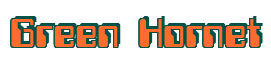 Rendering "Green Hornet" using Computer Font