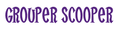 Rendering "Grouper Scooper" using Cooper Latin
