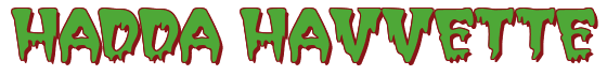 Rendering "HADDA HAVVETTE" using Creeper