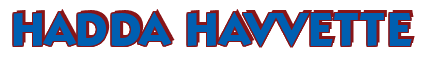 Rendering "HADDA HAVVETTE" using Bully