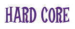 Rendering "HARD CORE" using Cooper Latin