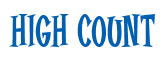 Rendering "HIGH COUNT" using Cooper Latin