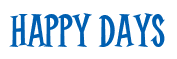 Rendering "Happy Days" using Cooper Latin