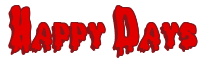 Rendering "Happy Days" using Drippy Goo
