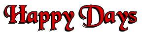 Rendering "Happy Days" using Black Chancery