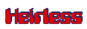 Rendering "Heirless" using Computer Font