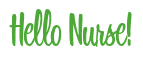 Rendering "Hello Nurse!" using Bean Sprout