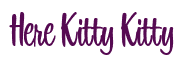 Rendering "Here Kitty Kitty" using Bean Sprout
