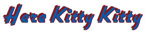 Rendering "Here Kitty Kitty" using Cookies