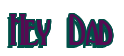 Rendering "Hey Dad" using Deco