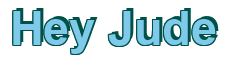 Rendering "Hey Jude" using Arial Bold