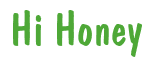 Rendering "Hi Honey" using Dom Casual