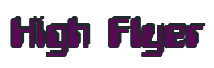 Rendering "High Flyer" using Computer Font