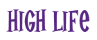 Rendering "High Life" using Cooper Latin