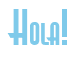 Rendering "Hola!" using Asia