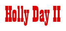 Rendering "Holly Day II" using Bill Board