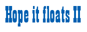 Rendering "Hope it floats II" using Bill Board