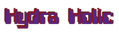 Rendering "Hydra Holic" using Computer Font