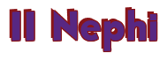 Rendering "II Nephi" using Bully