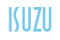 Rendering "ISUZU" using Anastasia