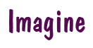 Rendering "Imagine" using Dom Casual