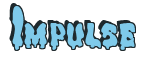 Rendering "Impulse" using Drippy Goo