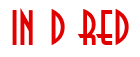 Rendering "In D Red" using Anastasia