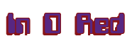Rendering "In D Red" using Computer Font