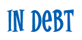 Rendering "In Debt" using Cooper Latin
