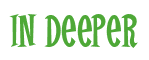 Rendering "In Deeper" using Cooper Latin