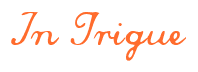 Rendering "In Trigue" using Commercial Script