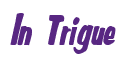 Rendering "In Trigue" using Big Nib