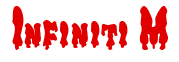 Rendering "Infiniti M" using Drippy Goo