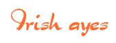 Rendering "Irish ayes" using Dragon Wish