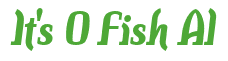 Rendering "It's O Fish Al" using Color Bar
