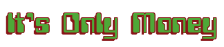 Rendering "It's Only Money" using Computer Font