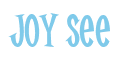 Rendering "Joy See" using Cooper Latin