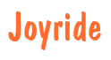 Rendering "Joyride" using Dom Casual