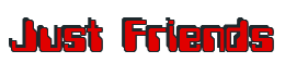Rendering "Just Friends" using Computer Font
