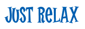 Rendering "Just Relax" using Cooper Latin