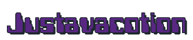 Rendering "Justavacotion" using Computer Font