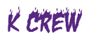 Rendering "K CREW" using Charred BBQ