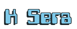 Rendering "K Sera" using Computer Font