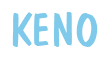 Rendering "KENO" using Dom Casual