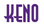 Rendering "KENO" using Asia