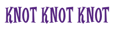 Rendering "KNOT KNOT KNOT" using Cooper Latin