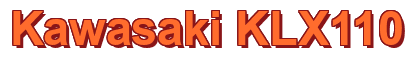Rendering "Kawasaki KLX110" using Arial Bold